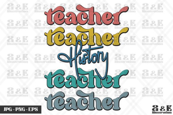 A Brand Designer Reviews Retro History Teacher Rainbow School Graphics for T-Shirt Designs