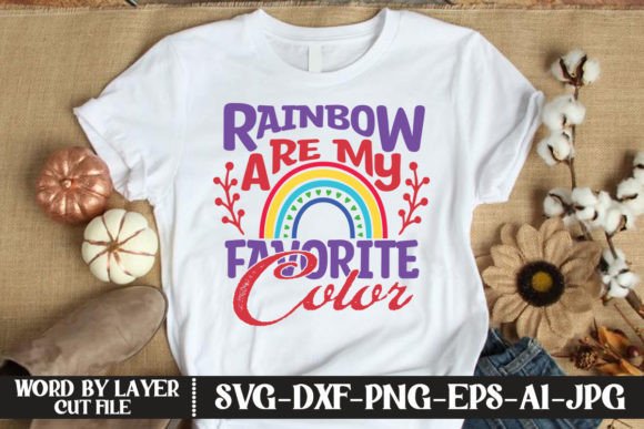 Rainbow Are My Favorite Color: A Multiformat Graphics Asset for Creative T-Shirt Designs